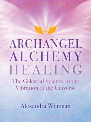cover image of Archangel Alchemy Healing